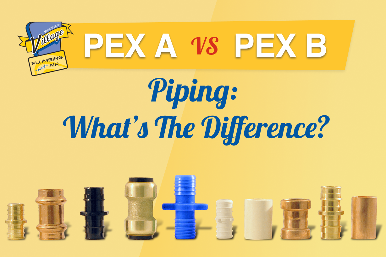 Dedicación Penetración estera PEX A vs. PEX B Piping: What's the Difference? | Village Plumbing