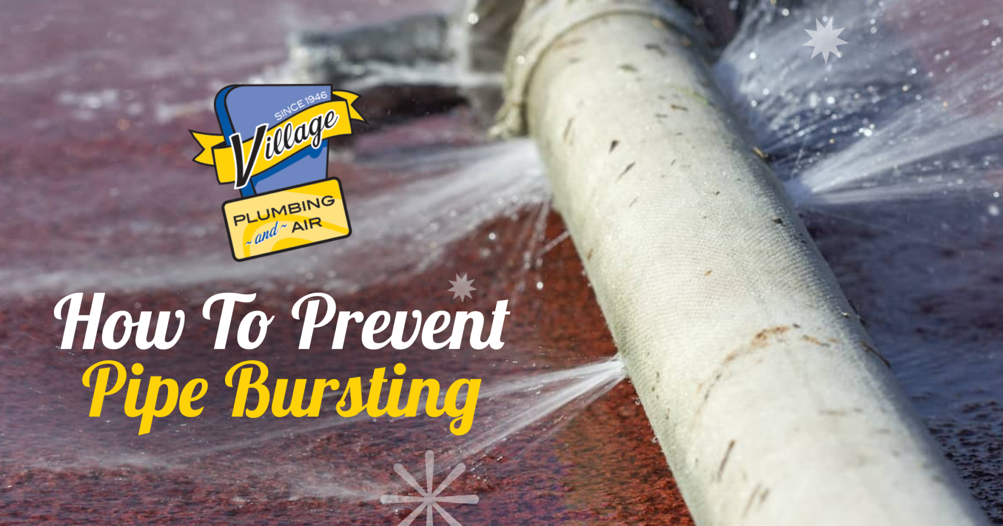 10 Ways To Prevent A Burst Pipe