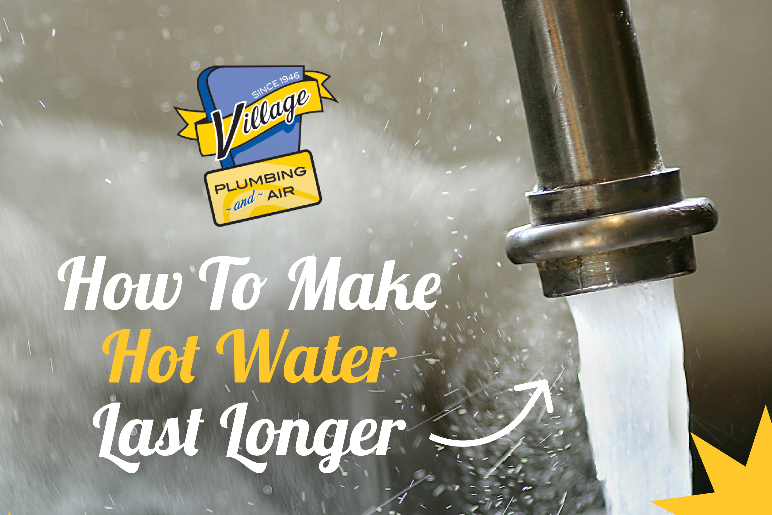 How to make hot water last longer